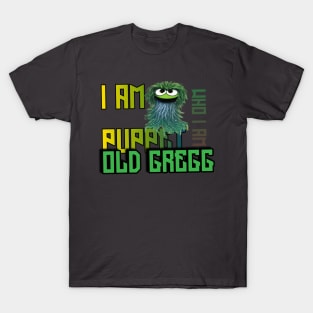 Puppet old Gregg T-Shirt